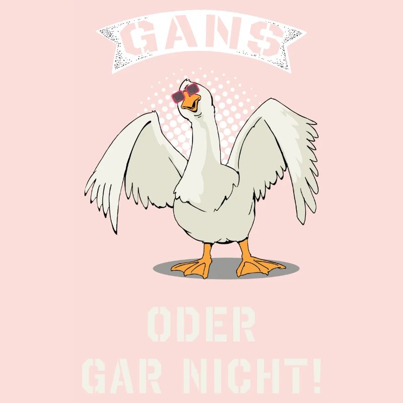 Gans oder gar nicht