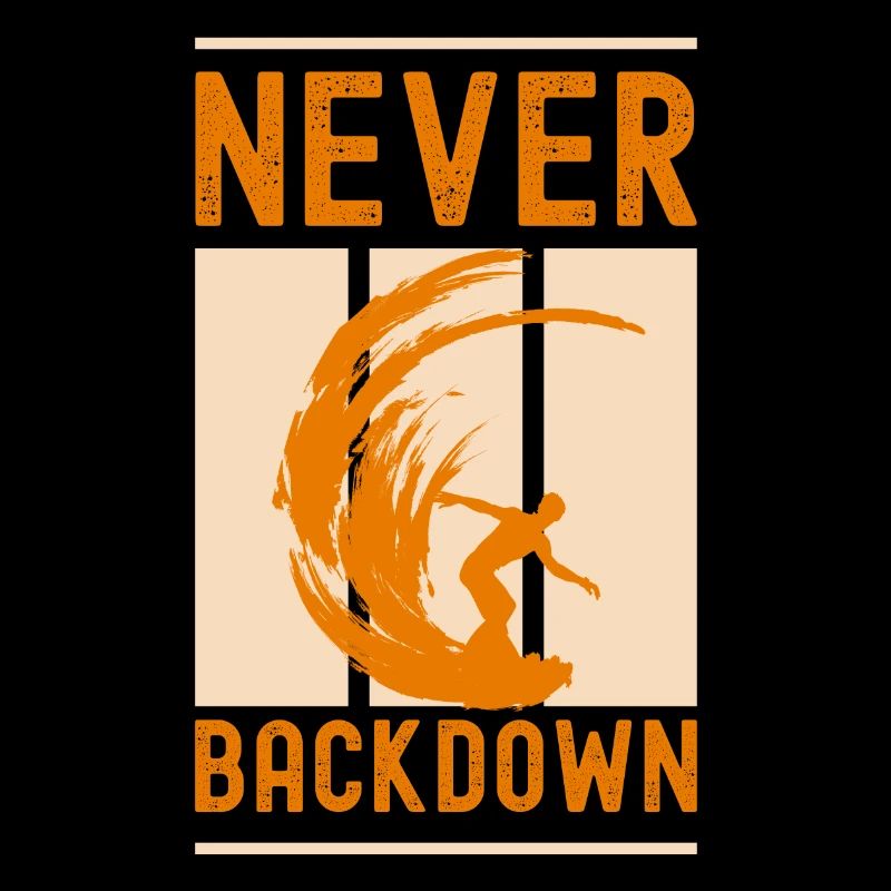 never backdown surf