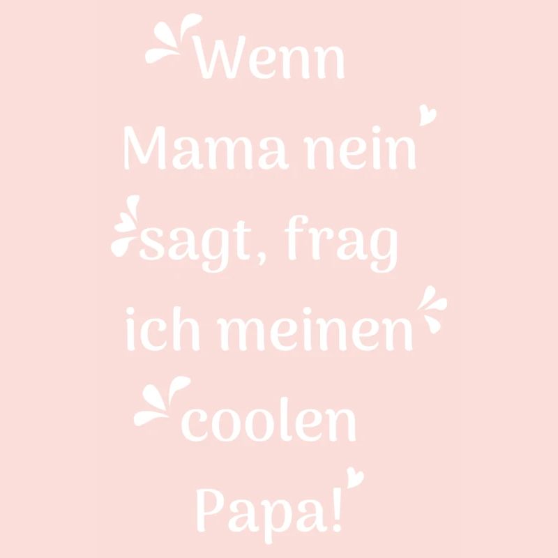 cooler Papa Spruch
