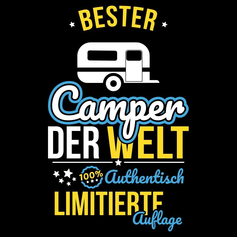 Bester Camper der Welt - 100% Authentisch