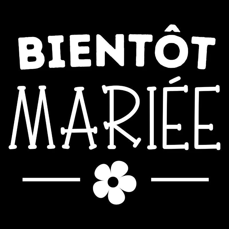 bientôt mariée