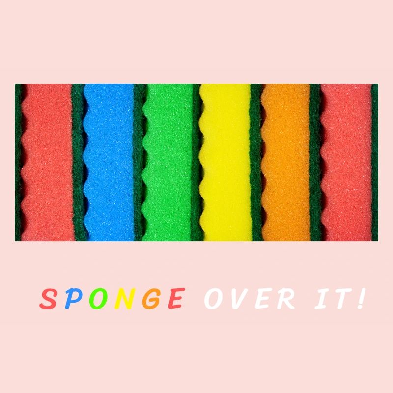 Sponge over it