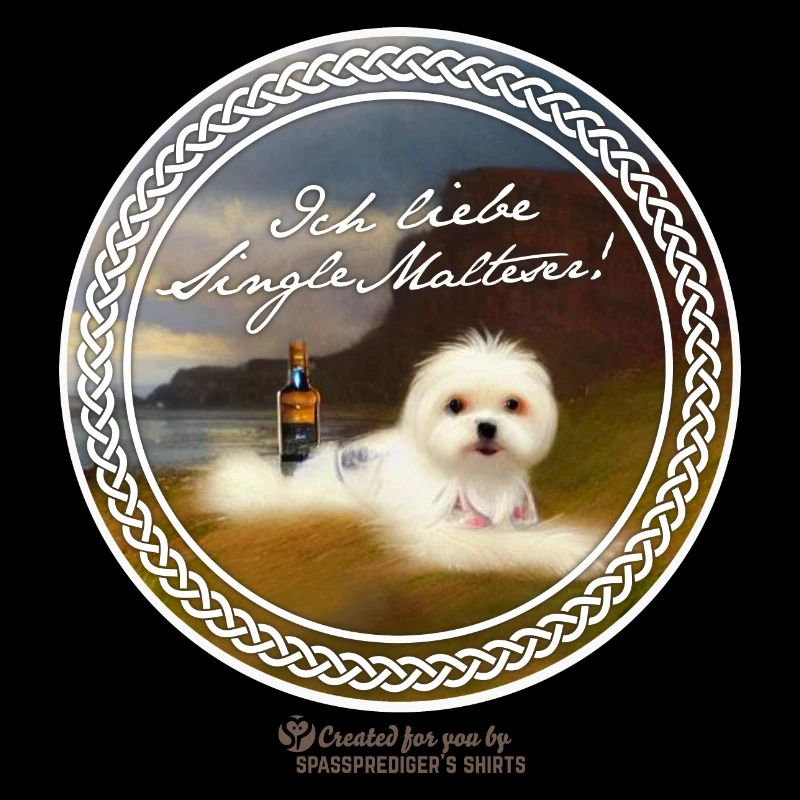 Whisky Saying Single Maltese