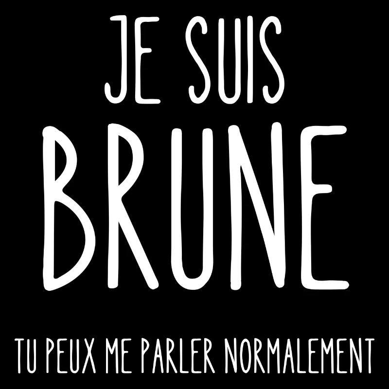 je suis brune
