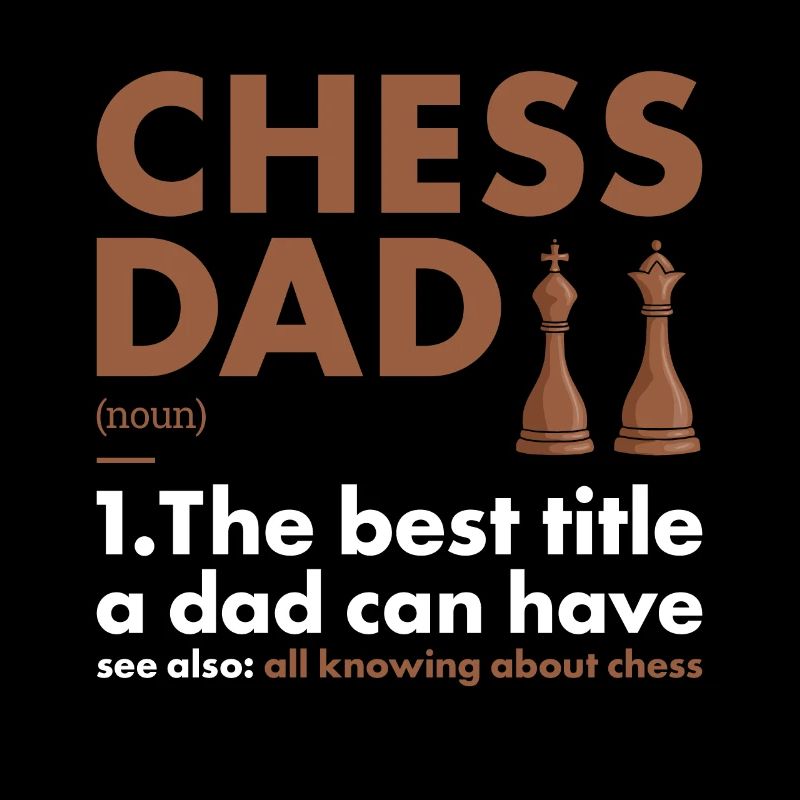 Chess Player Dad Definition Chess