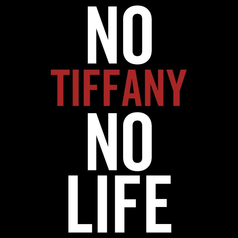 Pas de Tiffany Pas de vie