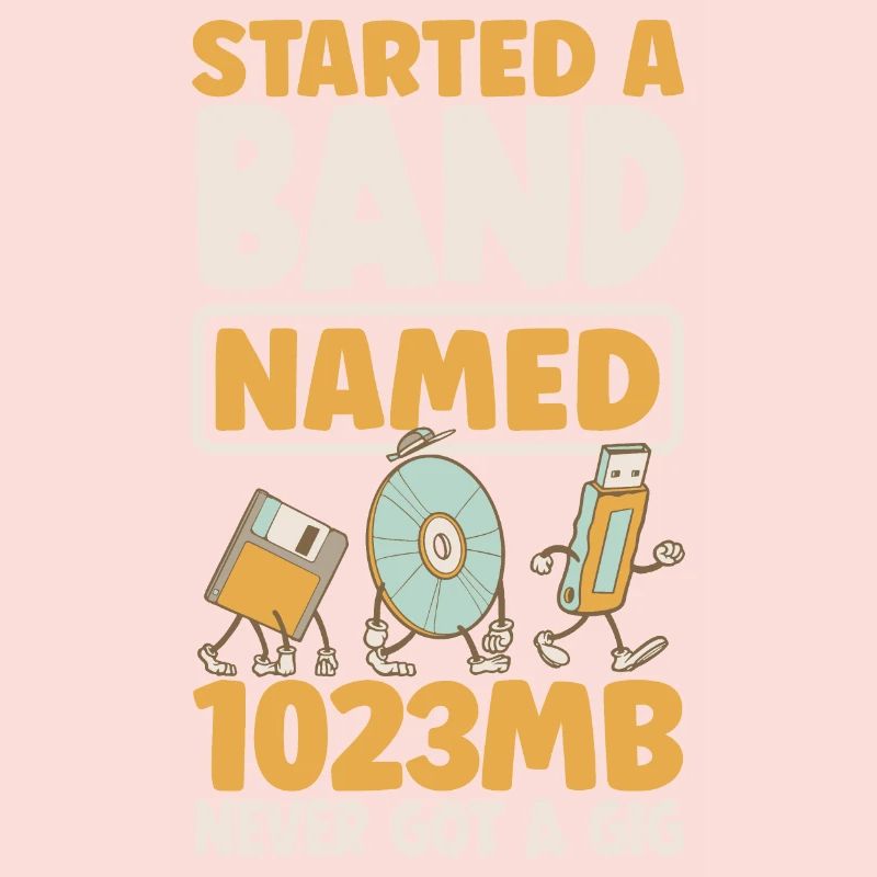 Started A Band Named 1023MB Never Got A Gig