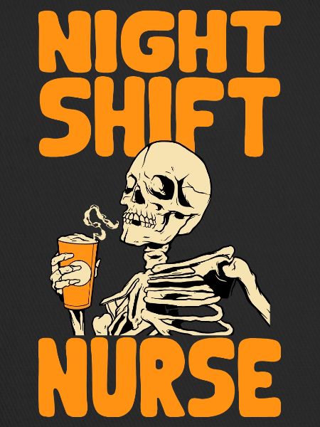 Night Shift Nurse