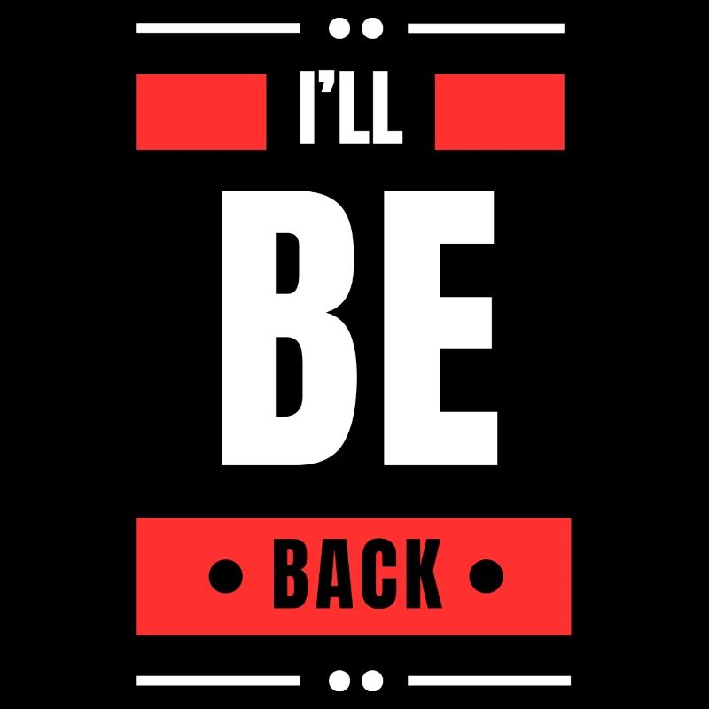 I'll Be Back