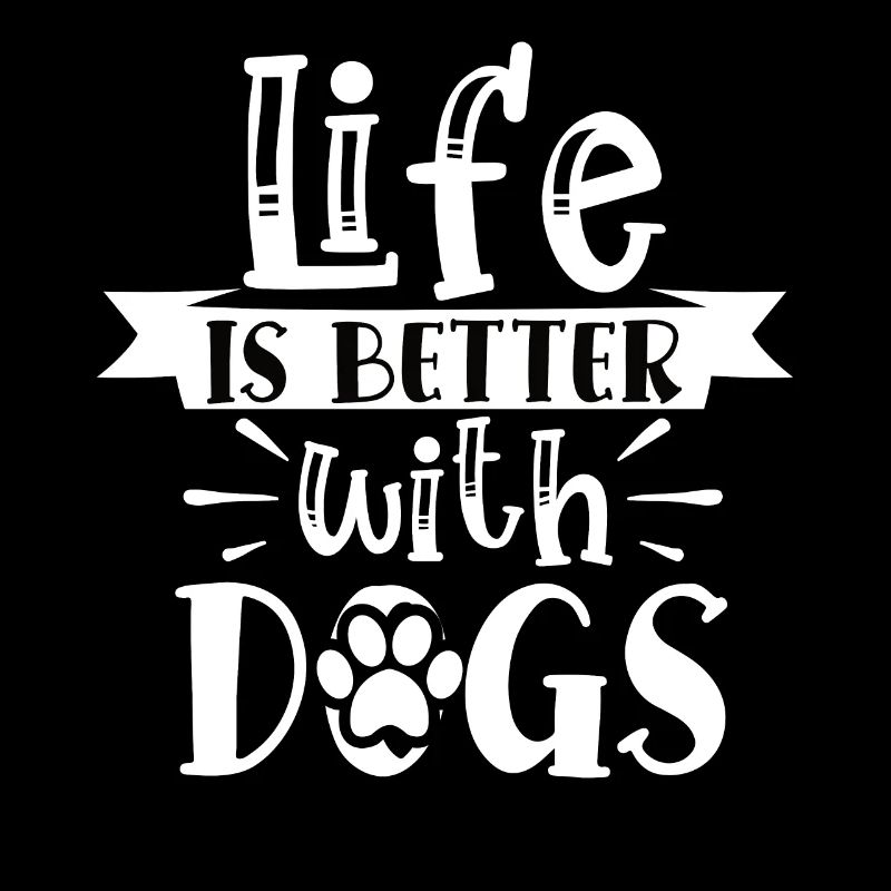 Das Leben ist besser mit Hunden