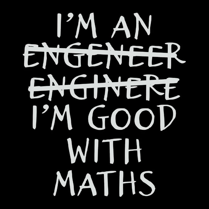 Engineer Math I Am Engineering Study
