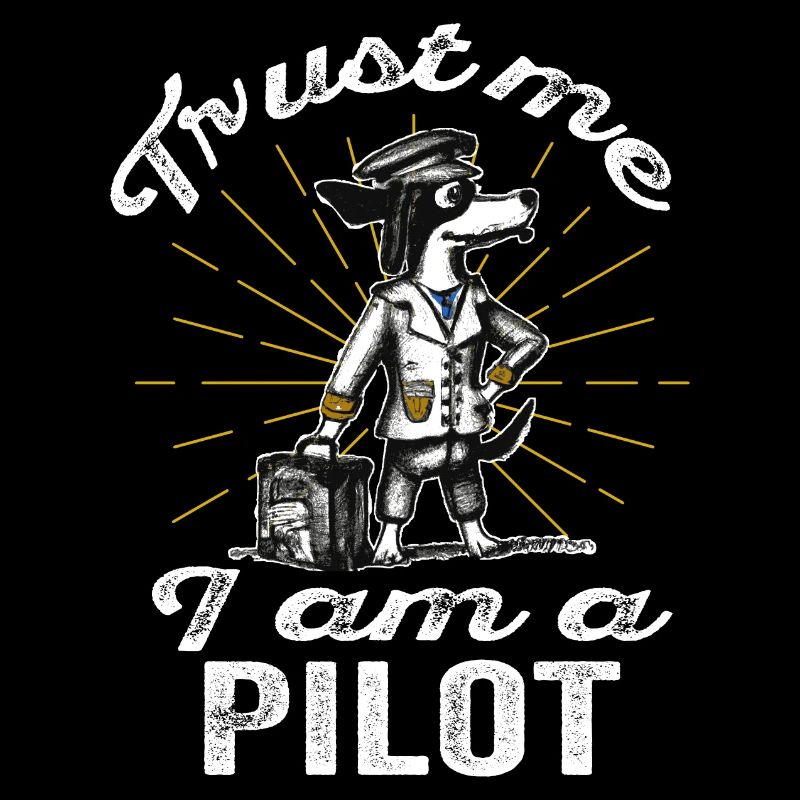 Trust me I am a Pilot - Vintage Gift Pilot