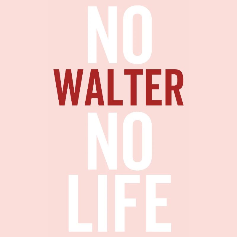 Pas de Walter Pas de vie