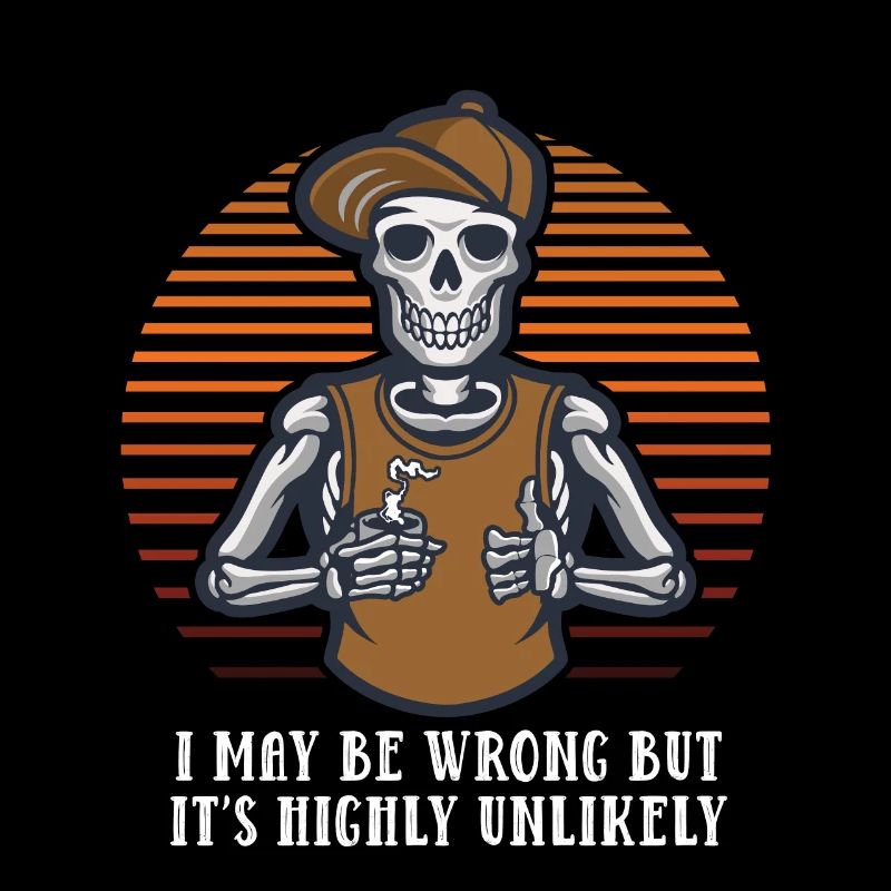 I may be wrong, but it is highly untrue.