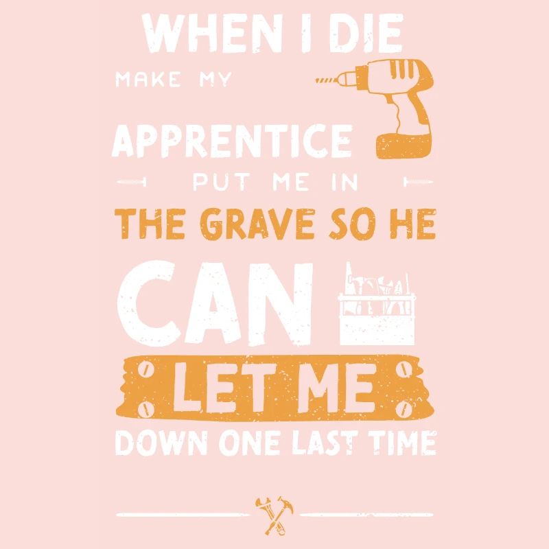 When I Die Make My Apprentice Pu...