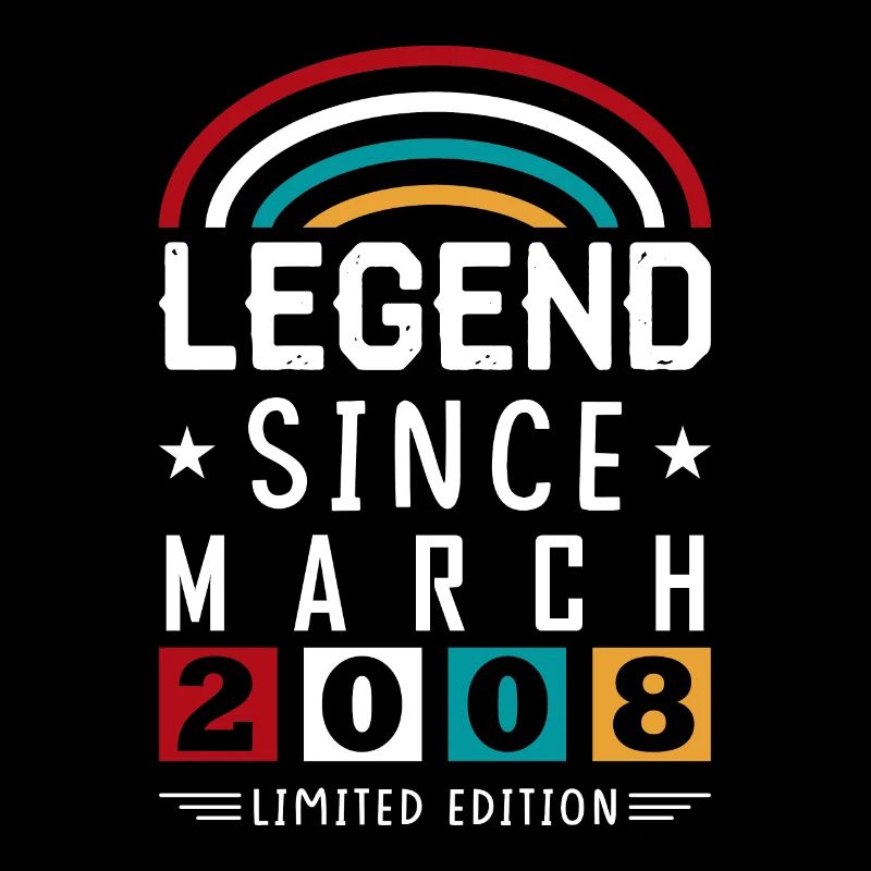 2008 Legend Since Birthday Gift March