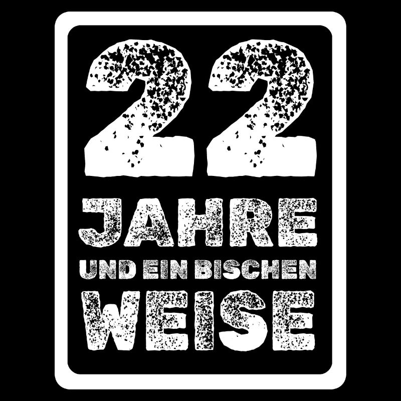 Weisheit 22