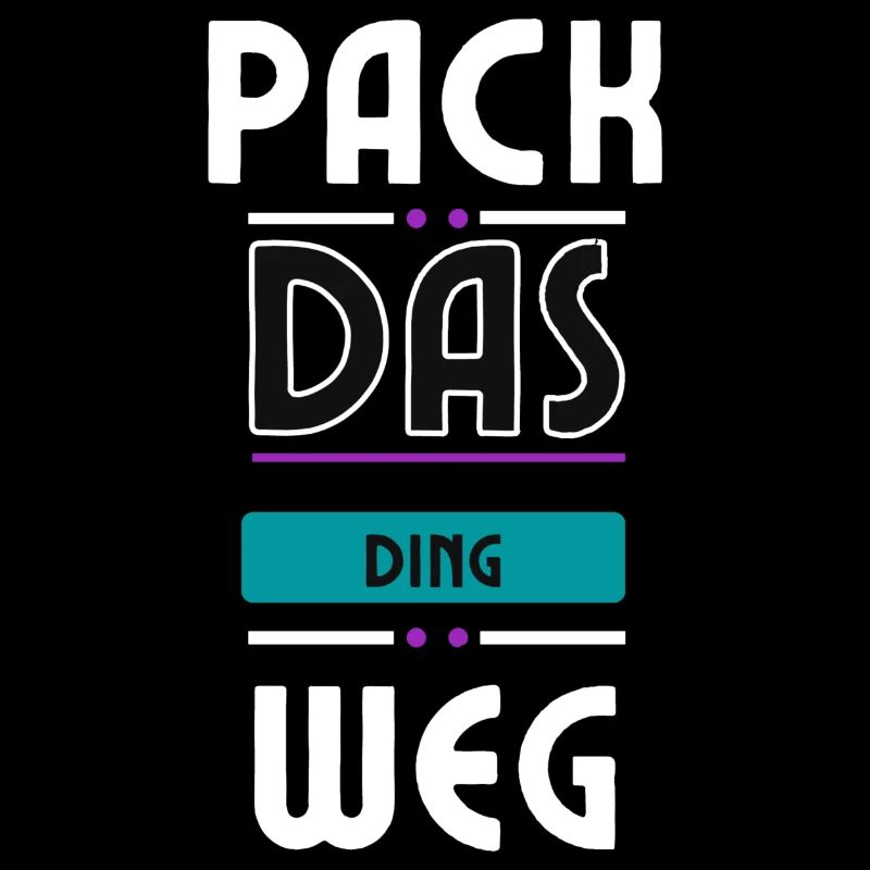 Rangez cette chose, dicton ambigu