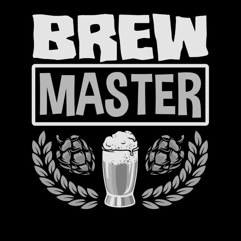 Brewmaster Drink All You Want I'll Make More Homeb