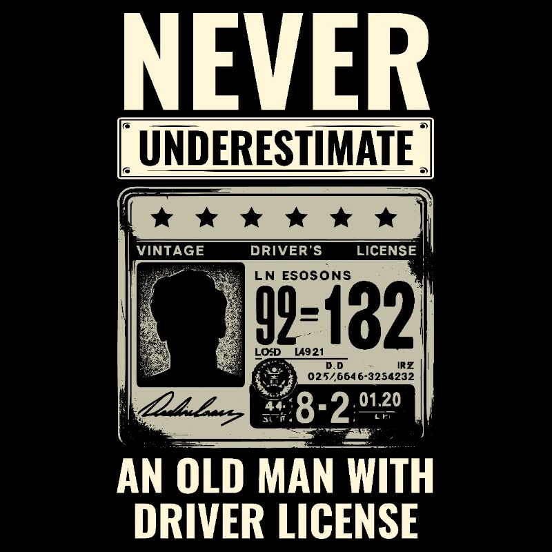 Never Underestimate An Old Man With Driver License