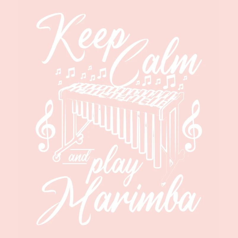 Keep calm and play marimba