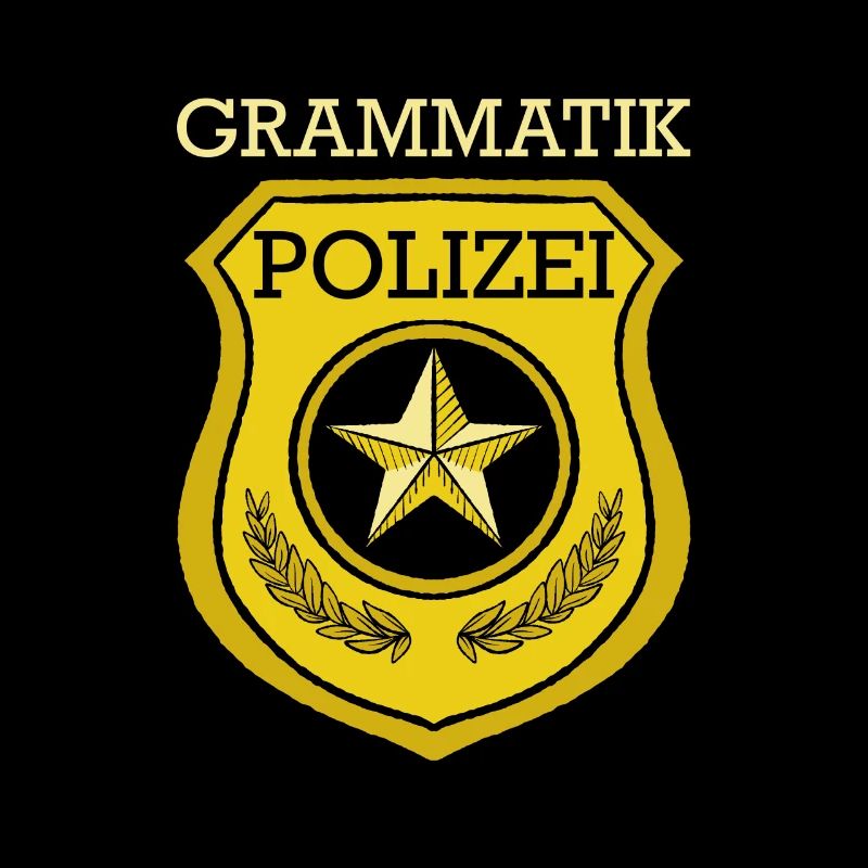 Grammatik Polizei Rechtschreibung Deutschlehrer
