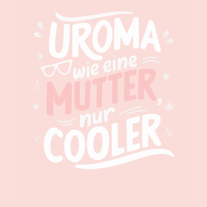 Uroma Cooler Geburtstag Beste Urgroßmutter