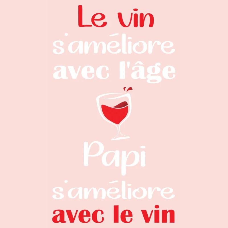 Le vin s'améliore avec l'âge papi s'améliore vin