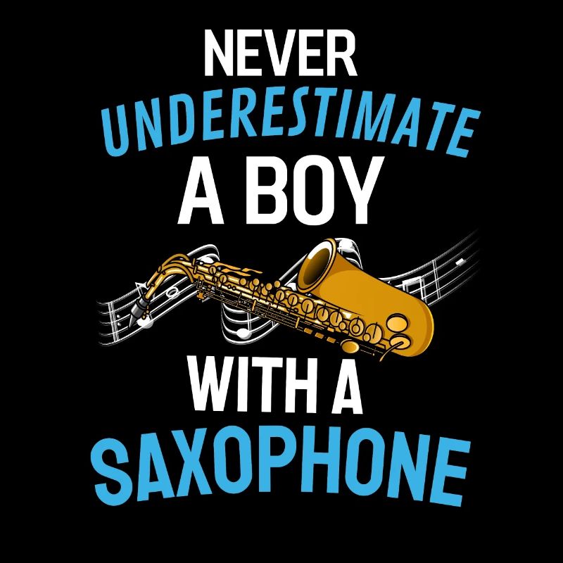 Never underestimate a boy with a saxophone