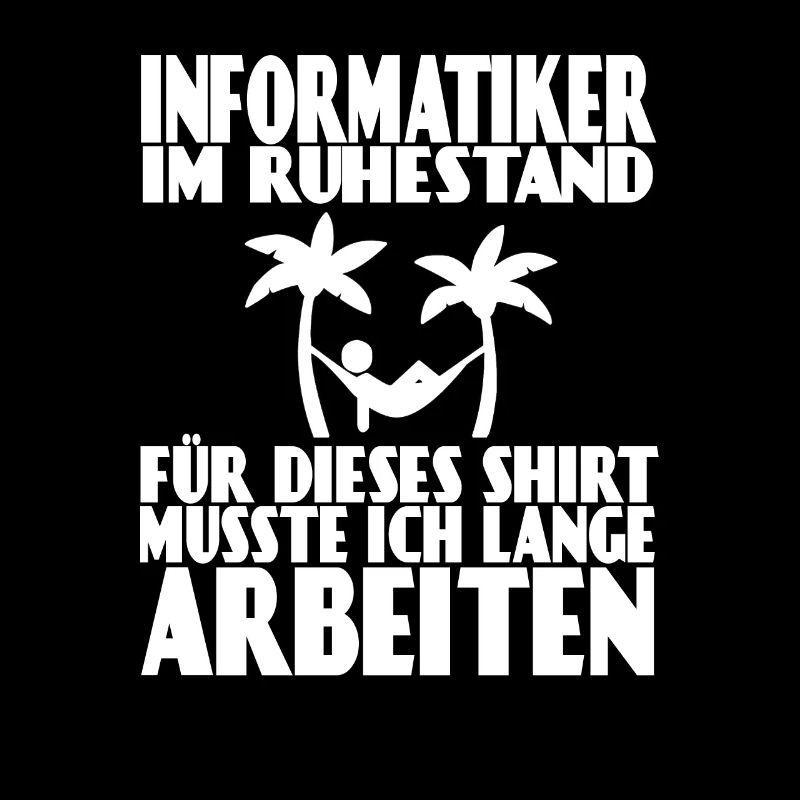 Informatiker Papa Ruhestand Informatik Rente