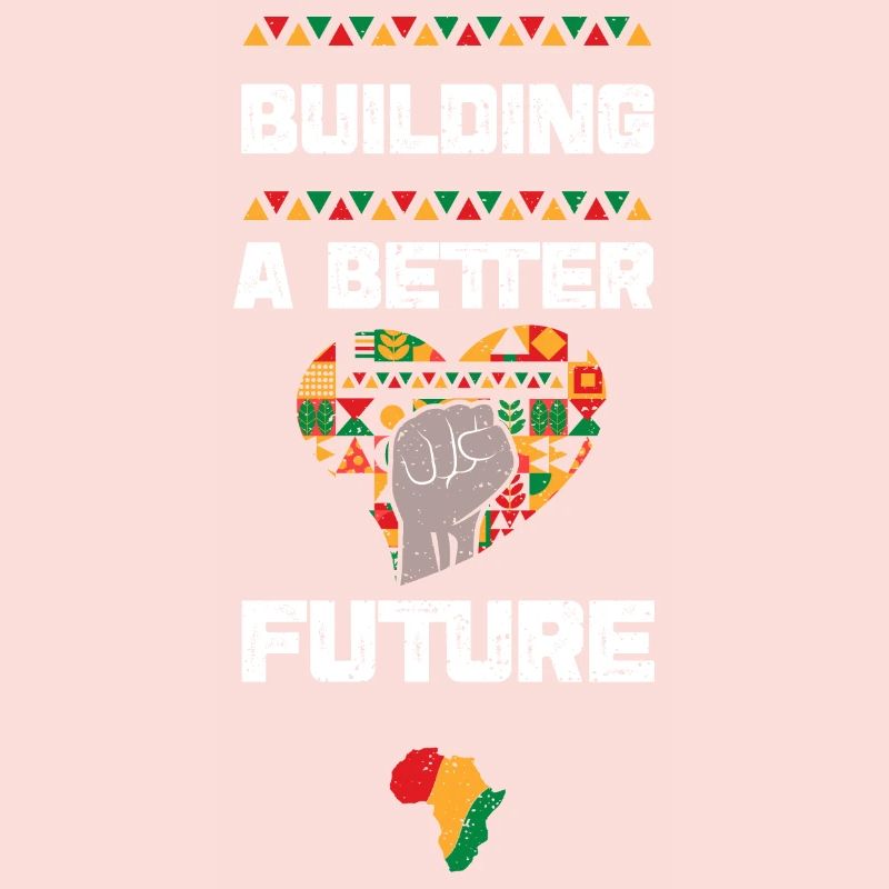 Building a Better Future