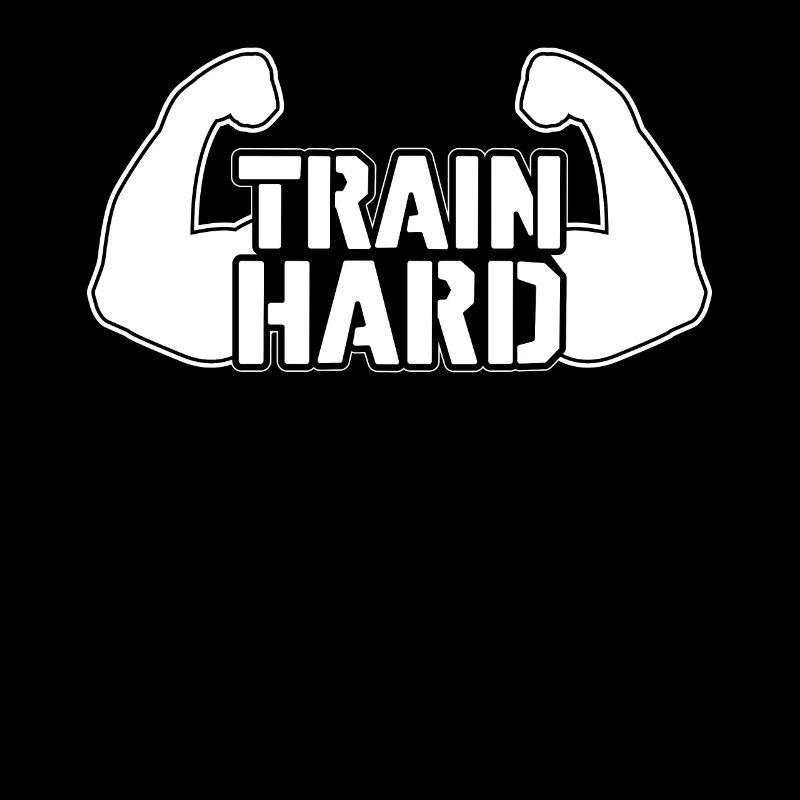 Train hard -