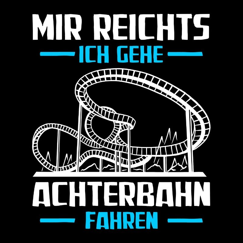 Mir reichts Freizeitpark Rollercoaster Achterbahn