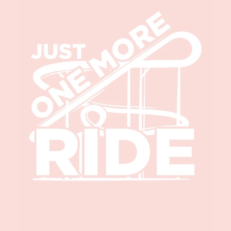Just one more ride Rollercoaster Achterbahn
