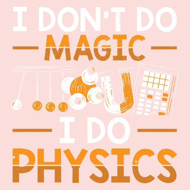 Physicist | Science Physics Students Gifts