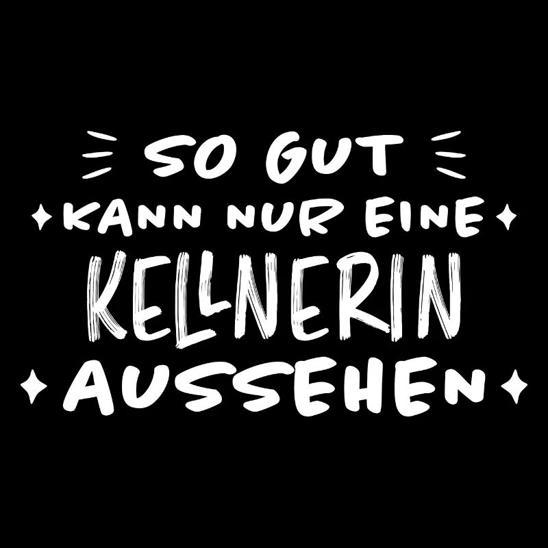 Kellnerin Lustig Spruch Serviererin Beruf Geschenk