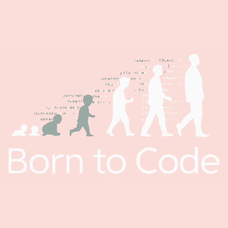 BORN TO CODE