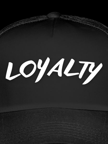 Loyalty