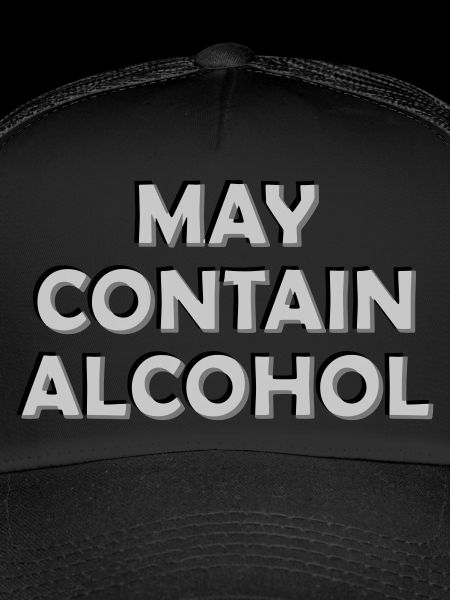 Blurry May contain alcohol