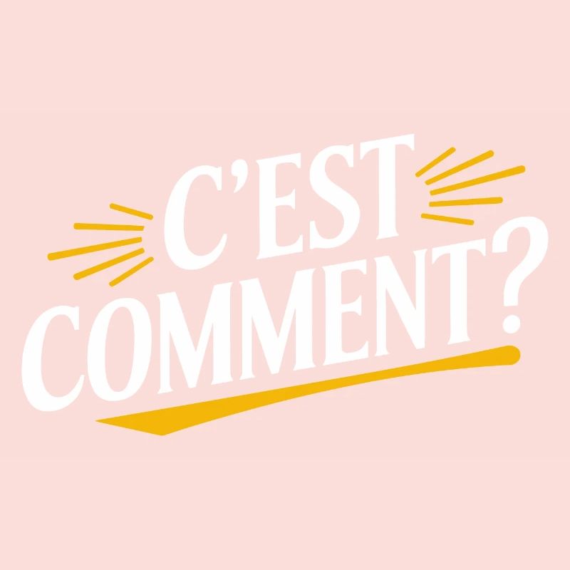 C'est comment ?
