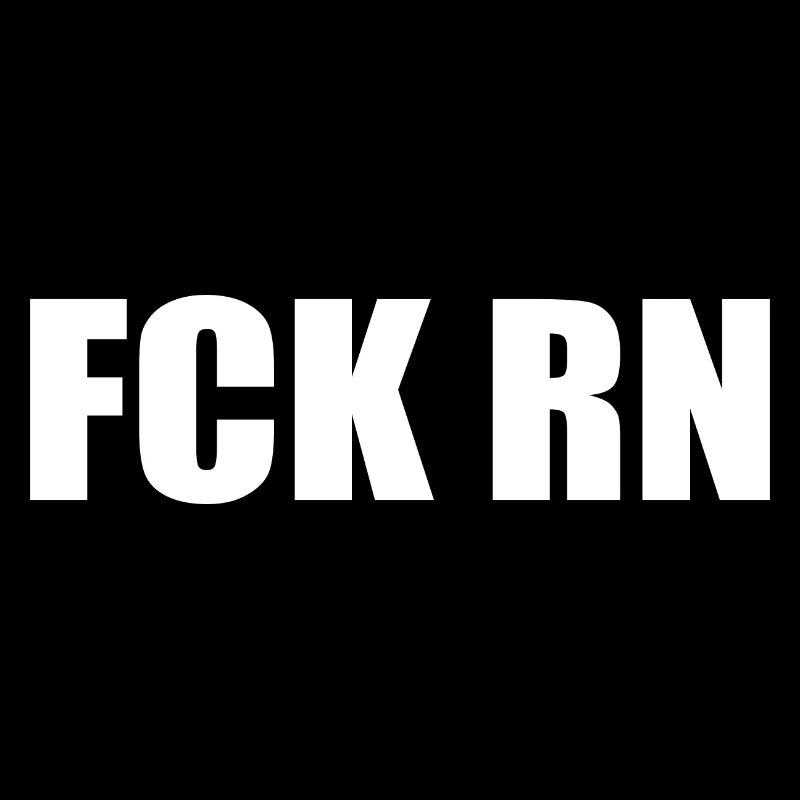 Fck rn