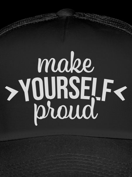 make yourself proud quote