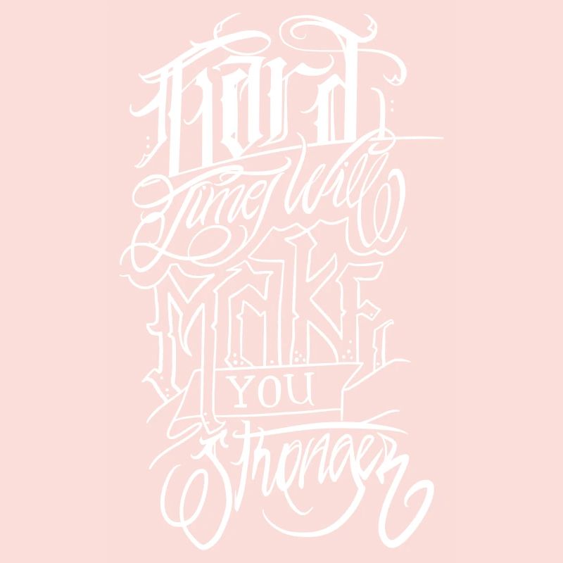 Les temps difficiles vous rendent plus fort - White Vector