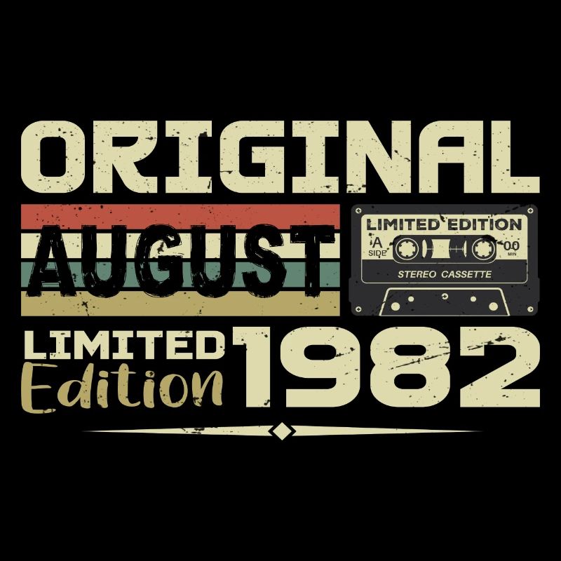 August 1982 - Born August 1982 Built August 1982