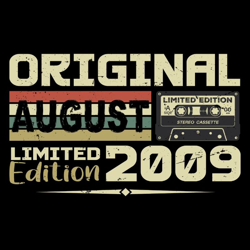 August 2009 - Born in August 2009 Built in August 2009