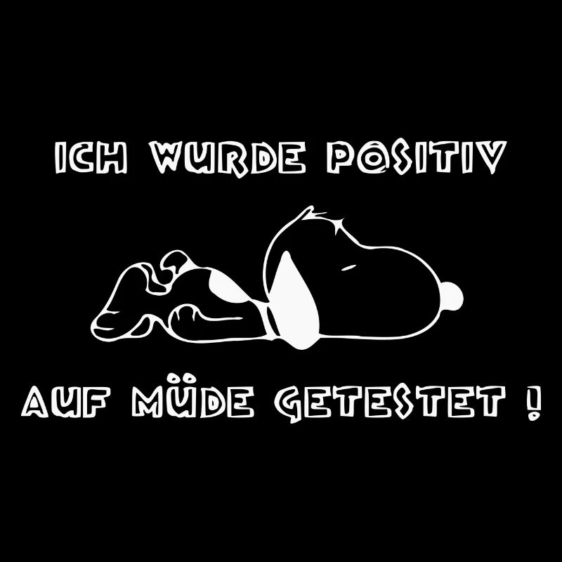 Ich wurde positiv auf müde getestet !