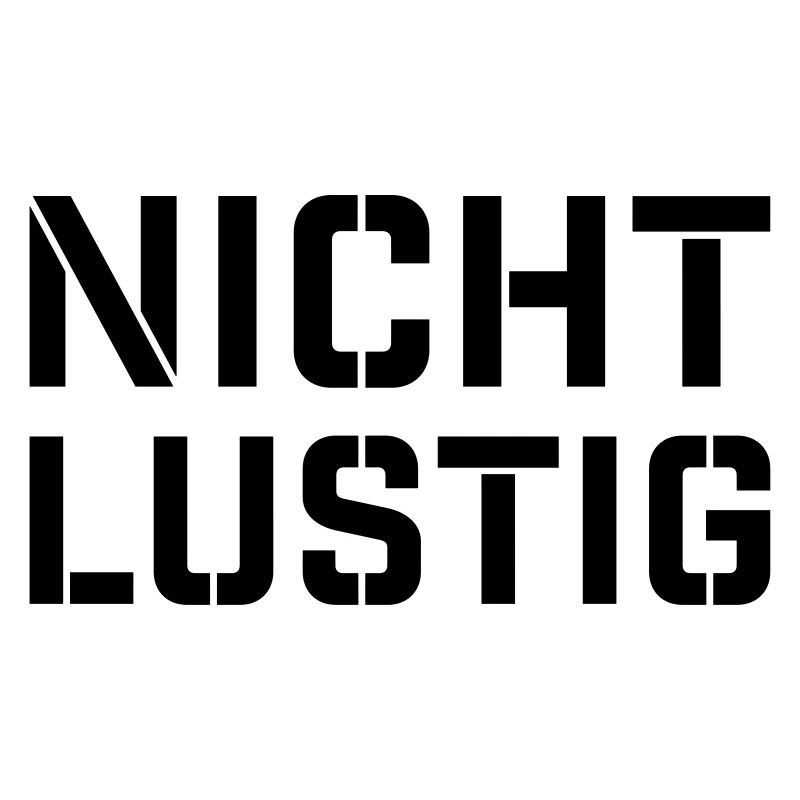 Nicht lustig