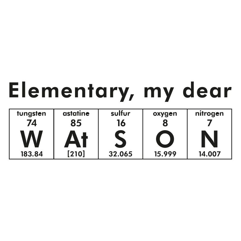Elementary, my dear W At S O N