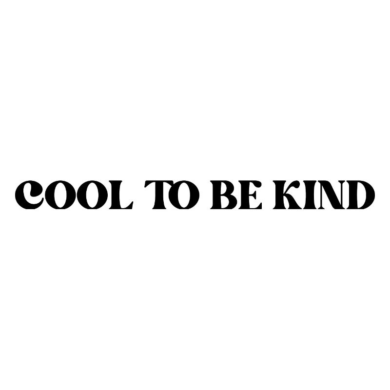 COOL TO BE KIND