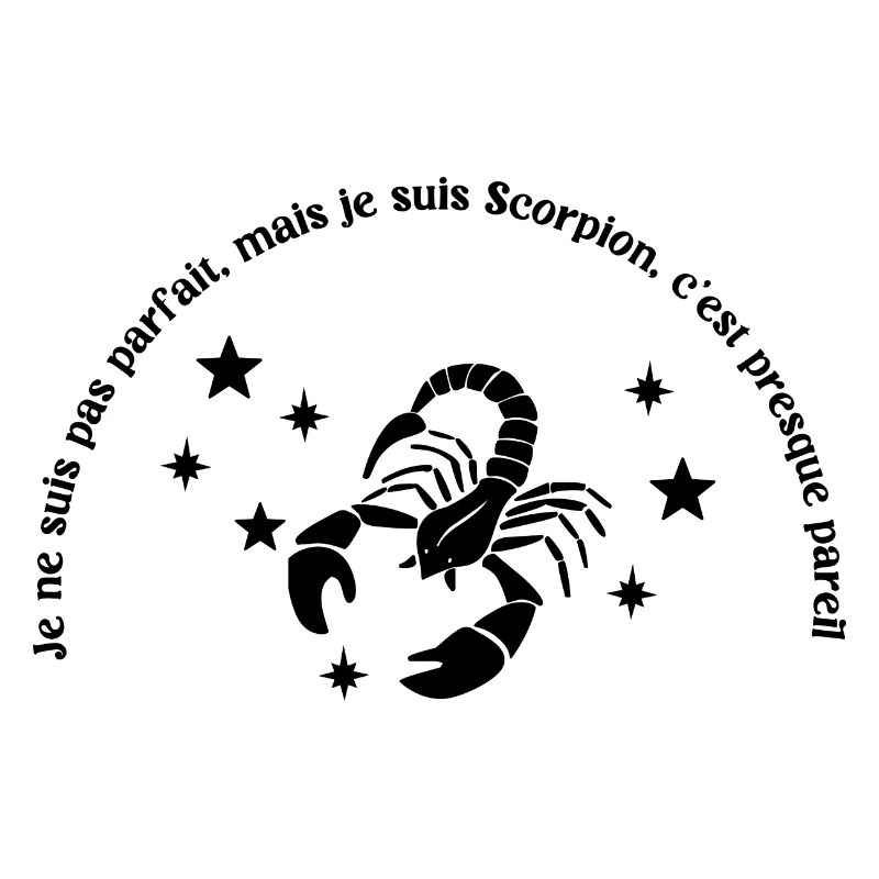 Ich bin nicht perfekt, aber ich bin ein Skorpion